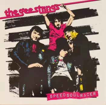 The Gee Strings: Speed Soul Racer