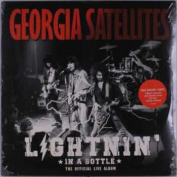 2LP The Georgia Satellites: Lightnin' In A Bottle (The Official Live Album) LTD | CLR