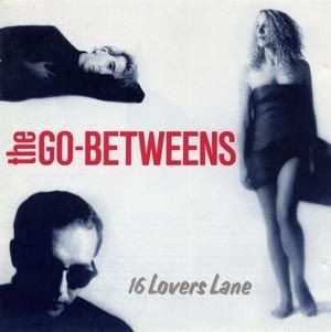 CD The Go-Betweens: 16 Lovers Lane