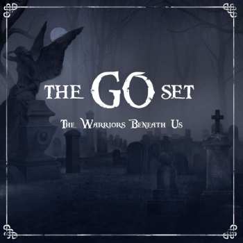 LP The Go Set: The Warriors Beneath Us