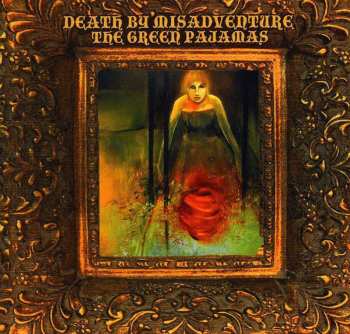Album The Green Pajamas: Death By Misadventure