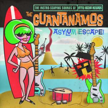 Album The Guantanamos: Asylum Escape!