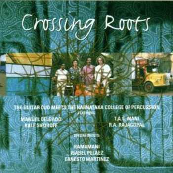 CD Karnataka College Of Percussion: Crossing Roots