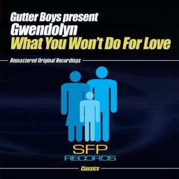 CD The Gutter Boys: What You Won't Do For Love