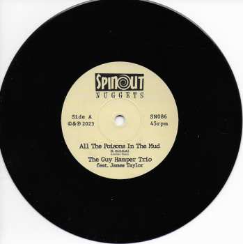 SP The Guy Hamper Trio: All The Poisons In The Mud c/w Fire LTD | NUM