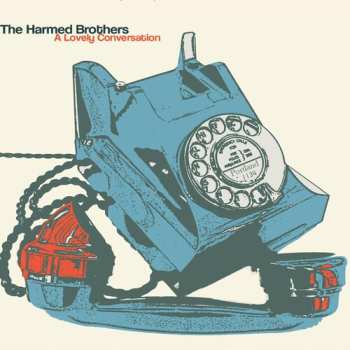 Album The Harmed Brothers: Lovely Conversation