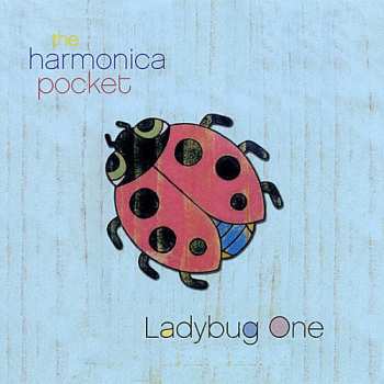 Album The Harmonica Pocket: Ladybug One