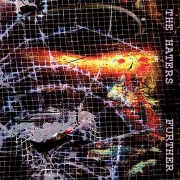 Album The Haters: Further