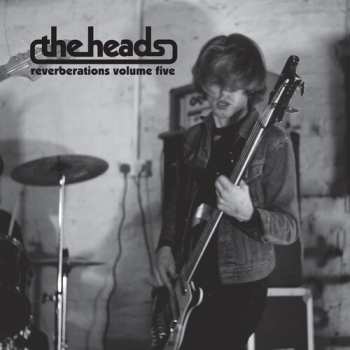 Album The Heads: Reverberations Volume Two