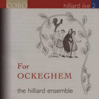 CD The Hilliard Ensemble: For Ockeghem