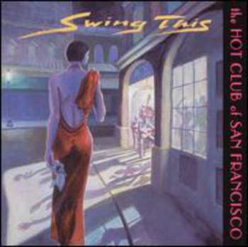Album The Hot Club Of San Francisco: Swing This