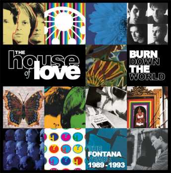 8CD/Coffret The House Of Love: Burn Down The World - The Fontana Years 1989-1993