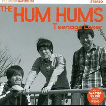 Album The Hum Hums: Teenage Loser