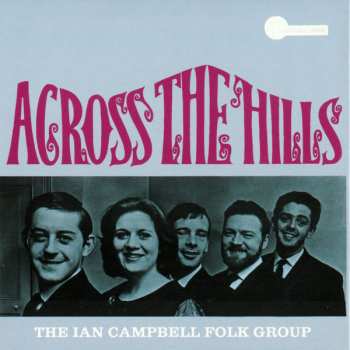 4CD/Coffret The Ian Campbell Folk Group: The Complete Transatlantic Recordings