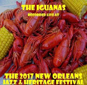 Album The Iguanas: Live At Jazzfest 2017