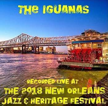 Album The Iguanas: Live At Jazzfest 2018