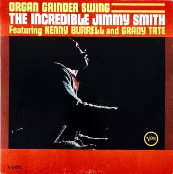 Jimmy Smith: Organ Grinder Swing