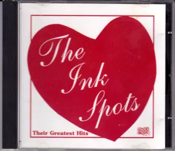 The Ink Spots: Their Greatest Hits
