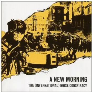The International Noise Conspiracy: A New Morning, Changing Weather