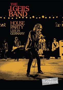 CD/DVD The J. Geils Band: House Party (Live In Germany)