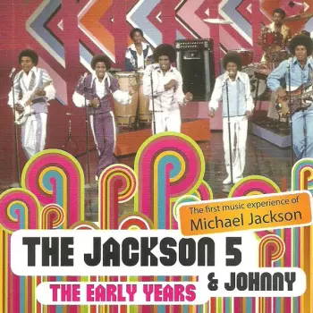 The Jackson 5: The Early Years (The First Music Experience Of Michael Jackson)