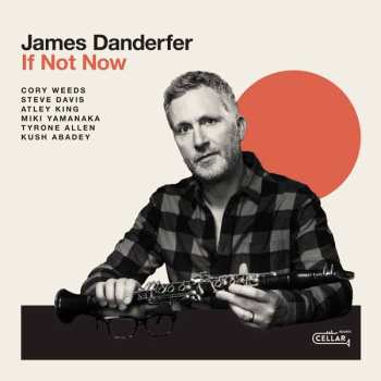 Album The James Danderfer Group: If Not Now