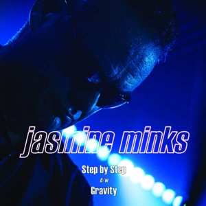 SP The Jasmine Minks: Step by Step / Gravity LTD | CLR