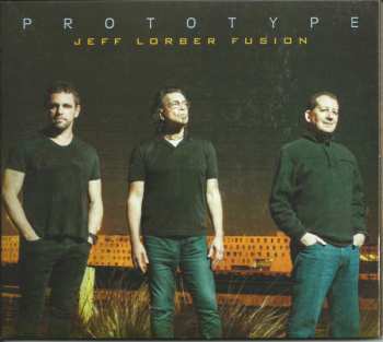 CD The Jeff Lorber Fusion: Prototype