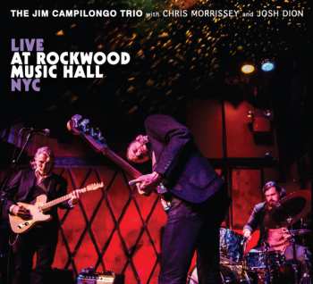Album Jim Campilongo: Live At Rockwood Music Hall NYC
