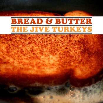 CD The Jive Turkeys: Bread & Butter