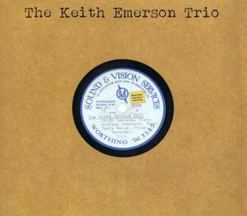 CD The Keith Emerson Trio: The Keith Emerson Trio
