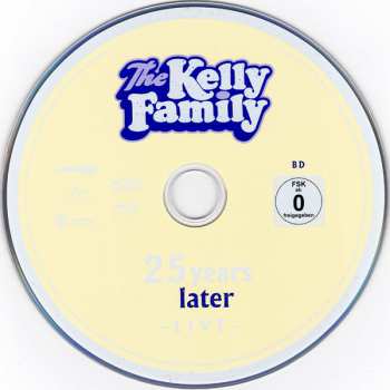 2CD/2DVD The Kelly Family: 25 Years Later Live - Celebrating "Over The Hump" 25 Years Later