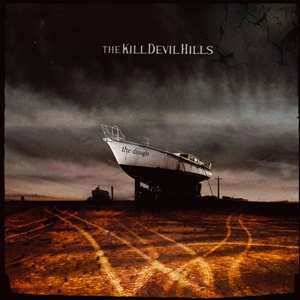 LP The Kill Devil Hills: The Drought LTD