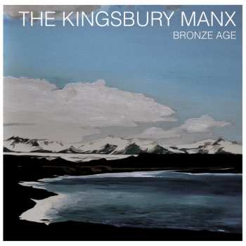 CD The Kingsbury Manx: Bronze Age