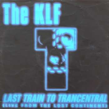 LP The KLF: Last Train To Trancentral (Live From The Lost Continent)