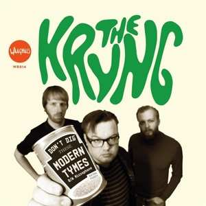 Album The Kryng: 7-don't Dig These Modern Times