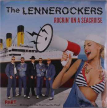 LP The Lennerockers: Rockin' On A Seacruise