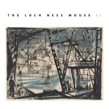 The Loch Ness Mouse: The Loch Ness Mouse II