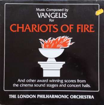 LP London Philharmonic Orchestra: Chariots Of Fire (And Other Award Winning Scores From The Cinema Sound Stages And Concert Halls)