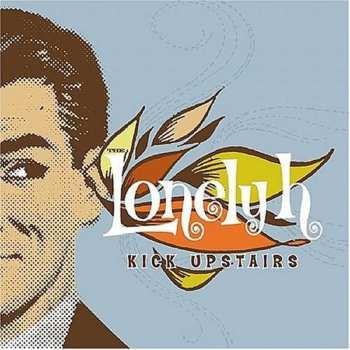 Album The Lonely H: Kick Upstairs
