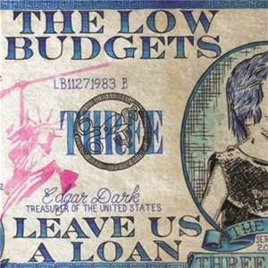 LP The Low Budgets: Leave Us A Loan