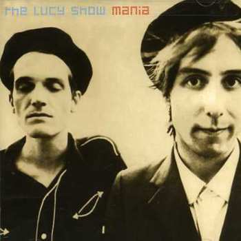 CD The Lucy Show: Mania