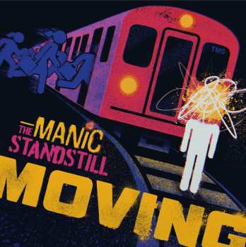 Album The Manic Standstill: Moving
