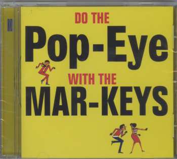 CD The Mar-Keys: Do The Pop-Eye 