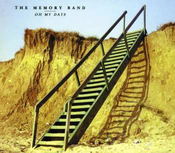Album The Memory Band: Oh My Days