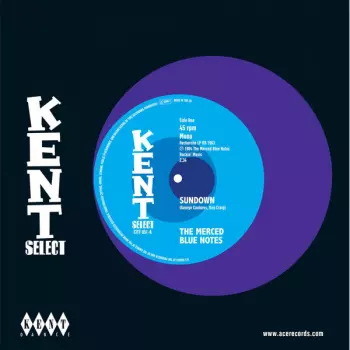 The Merced Blue Notes: Sundown / Whole Lotta Something
