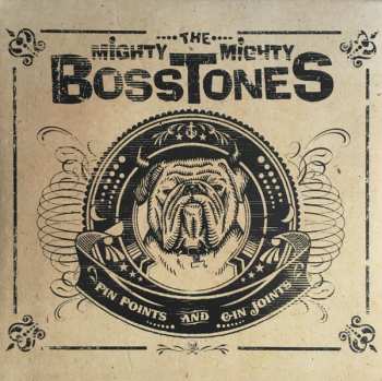 Album The Mighty Mighty Bosstones: Pin Points And Gin Joints