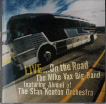 Live ...On The Road