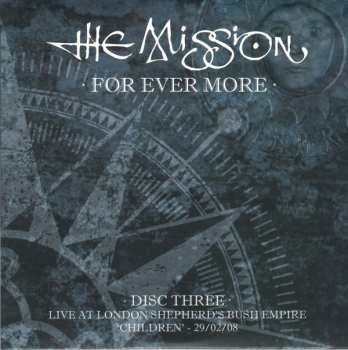 5CD/Coffret The Mission: For Ever More - Live at London Shepherd's Bush Empire 27/02/08-01/03/08