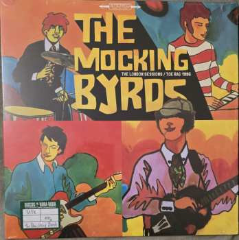 LP The Mocking Byrds: The London Sessions / Toe Rag 1996 LTD